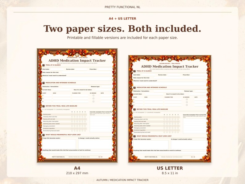 Autumn medication tracker in A4 and US Letter, shown at matching physical scale. Both sizes include printable and fillable versions.