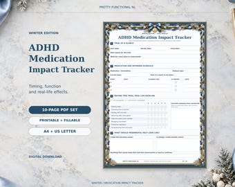 May include: A printable ADHD Medication Impact Tracker document featuring a winter-themed border with blue ribbons and pinecones. The form includes sections for trial details, medication schedules, real-life baseline tracking, and goal setting.