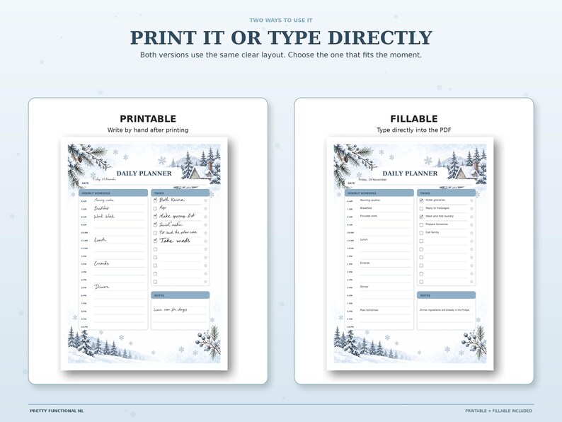 Side-by-side example of the Snowy Cottage Daily Planner printed and written by hand and the same planner filled directly in the PDF.