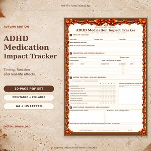 May include: An ADHD Medication Impact Tracker PDF document featuring an autumn-themed border with leaves and acorns. The form includes sections for trial details, medication schedules, real-life baseline tracking, and notes on meaningful help.