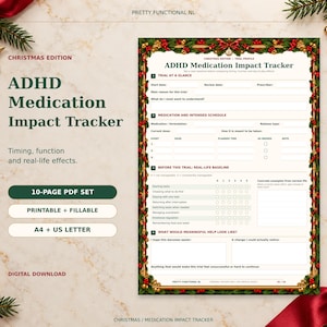May include: A printable ADHD Medication Impact Tracker document with a Christmas-themed border of holly and red ribbons. The form includes sections for trial details, medication schedules, and real-life baseline tracking, with text headers in dark green.