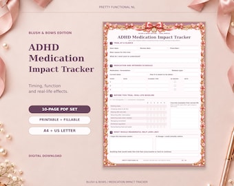 May include: A digital ADHD Medication Impact Tracker printable PDF set with a blush pink and bow border. The document includes sections for trial details, medication schedules, and real-life baseline tracking. Text includes ADHD Medication Impact Tracker, 10-PAGE PDF SET, PRINTABLE + FILLABLE, A4 + US LETTER, and DIGITAL DOWNLOAD.