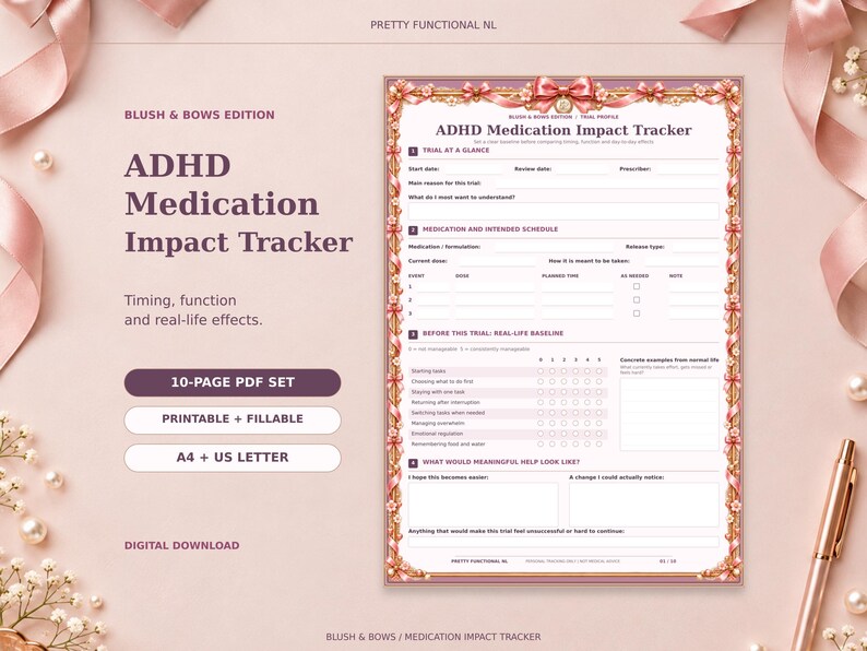 Blush & Bows ADHD medication tracker with pink satin bows, pearls, flowers and gold details, showing the trial profile and baseline page. Printable and fillable 10-page PDF set in A4 and US Letter.