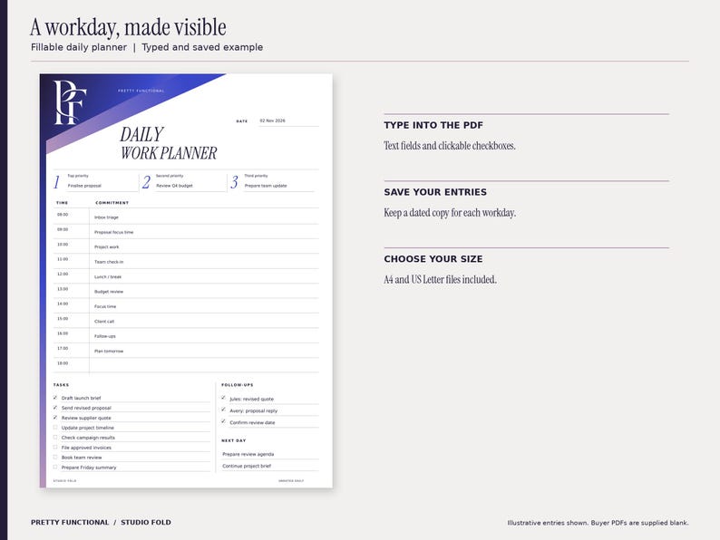 Studio Fold daily fillable planner with a November 2 workday example, top priorities, hourly schedule, tasks and follow-ups. Typed entries and selected checkboxes are rendered from the saved fillable PDF. Design uses cobalt and purple gradients and the PF monogram.
