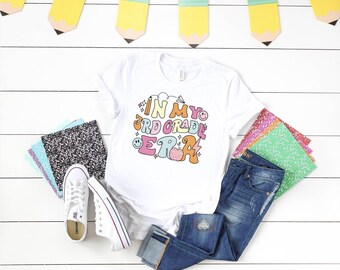 In my 3rd Grade Era Shirt