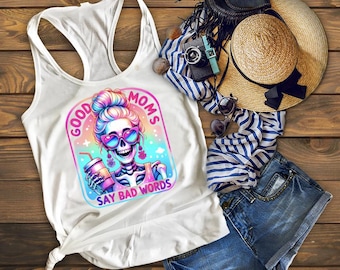 Good Moms Bad Words Shirt