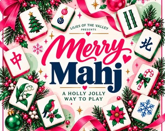 Może przedstawiać: Kwadratowa grafika z tekstem Merry Mahj, A Holly Jolly Way To Play oraz Lilies Of The Valley Presents. Projekt otaczają płytki Mahjong ozdobione świątecznymi motywami, gałązkami sosny, czerwonymi jagodami i różowymi wstążkami.