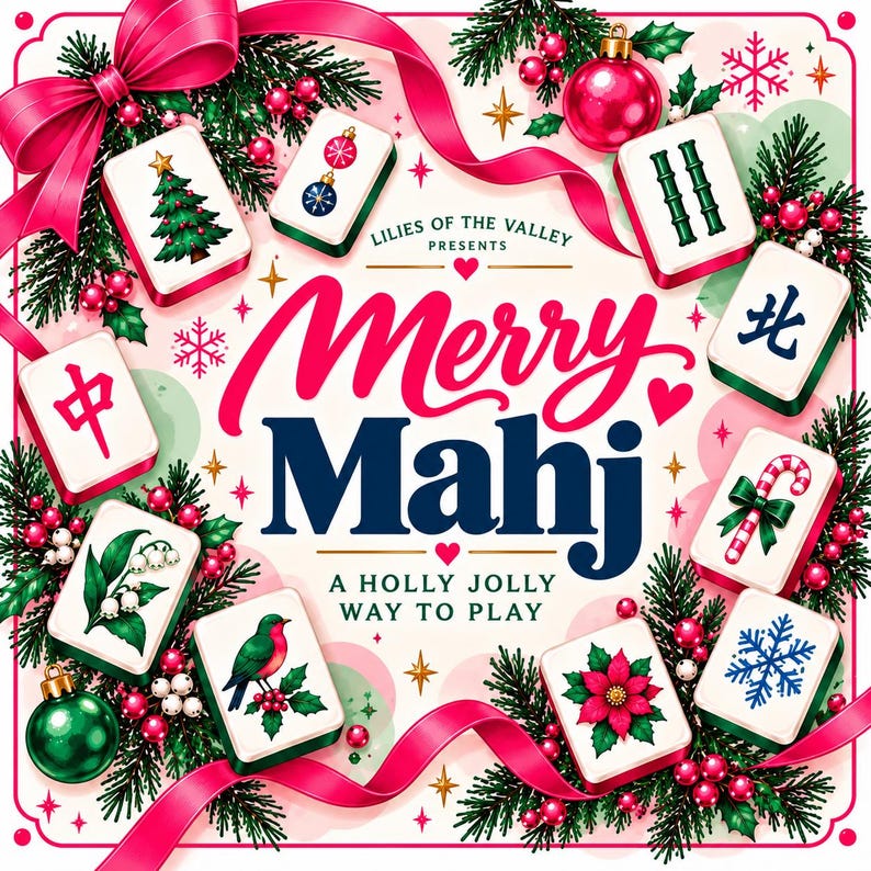Może przedstawiać: Kwadratowa grafika z tekstem Merry Mahj, A Holly Jolly Way To Play oraz Lilies Of The Valley Presents. Projekt otaczają płytki Mahjong ozdobione świątecznymi motywami, gałązkami sosny, czerwonymi jagodami i r&oacute;żowymi wstążkami.