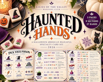 Może przedstawiać: Zestaw kart do amerykańskiego Mahjonga na Halloween zatytułowany Haunted Hands 2026 od Lilies of the Valley Mahjong Club. Zestaw zawiera trzy strony z dziewięcioma sekcjami i dwudziestoma siedmioma układami oraz ilustrowane płytki.