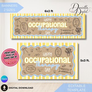 Puede incluir: Dos pancartas rectangulares con rayas verticales amarillas y blancas, un centro de papel kraft marrón y un borde festoneado azul. El texto dice Happy Occupational Therapy Day, Meet them where they are, Grow your own way y Progress over perfection, junto con ilustraciones de líneas de flores, mariposas y pájaros.