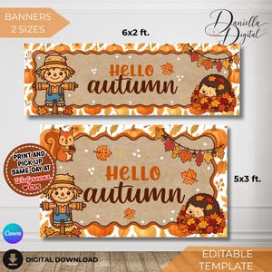 Puede incluir: Dos pancartas rectangulares con el texto Hello Autumn, un espantapájaros, un erizo y una ardilla rodeados de calabazas y hojas de otoño. La pancarta superior mide 6x2 ft. y la inferior 5x3 ft. El diseño incluye un fondo de textura marrón.