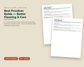 Gutter Cleaning Best Practices Guide, Ladder Safety PDF, Gutter Guard Comparison, Homeowner and Operator Reference