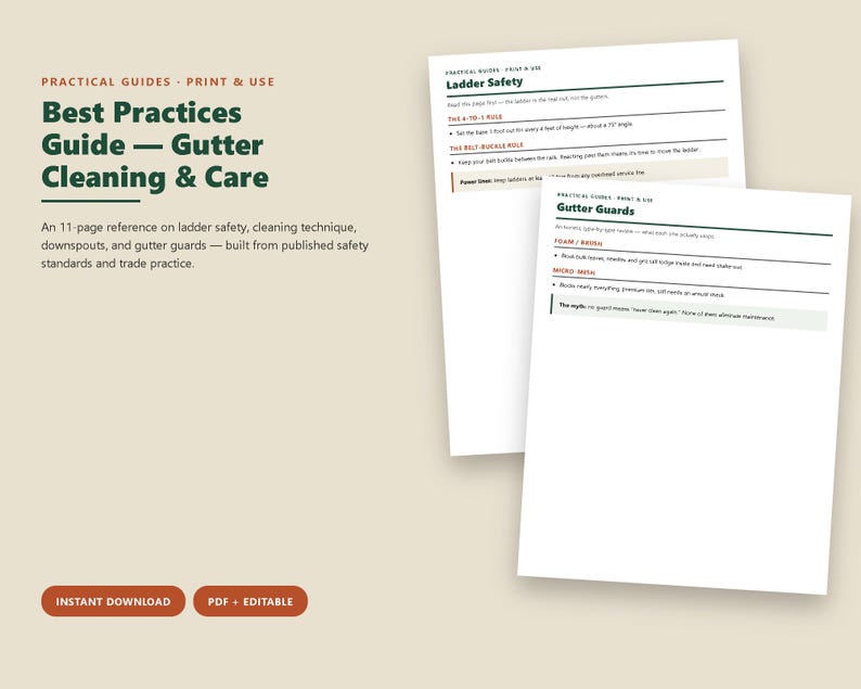 May include: An 11-page digital reference guide titled Best Practices Guide &mdash; Gutter Cleaning & Care. The document includes sections on ladder safety, cleaning techniques, downspouts, and gutter guards, presented as printable PDF pages.