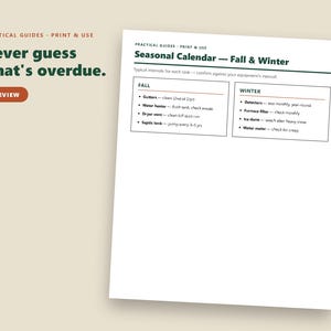 May include: A white document titled Seasonal Calendar &mdash; Fall & Winter with two columns listing home maintenance tasks. The text includes Practical Guides - Print & Use and Never guess what's overdue. A brown button labeled PREVIEW is visible.