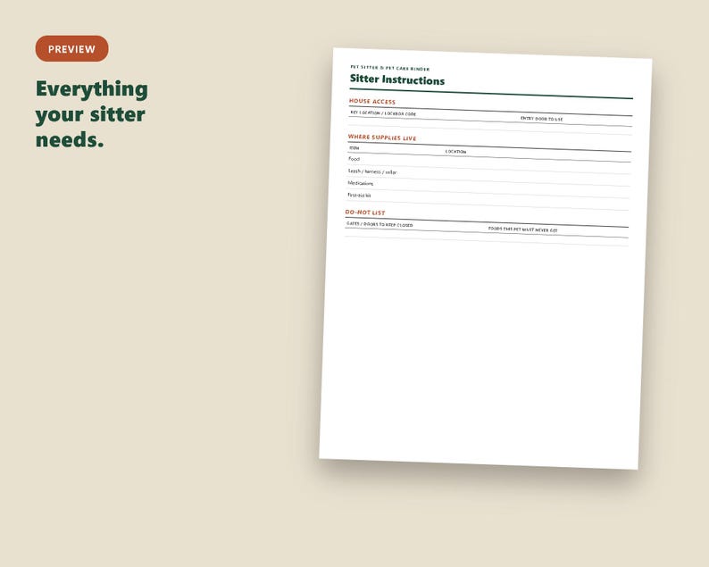 K&ouml;nnte beinhalten: Ein wei&szlig;es Dokument mit dem Titel Sitter Instructions mit Abschnitten f&uuml;r House Access, Where Supplies Live und Do-Not List. Der Text Everything your sitter needs steht links. Das Dokument hat dunkelgr&uuml;ne und orangefarbene Textakzente.