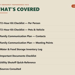 May include: A beige document titled Family Emergency Preparedness Pack with 9 pages. The text reads: What's Covered, 72-Hour Kit Checklist for persons, pets, and vehicles, family communication plan for contacts and meeting points, inventory logs, and checklists.