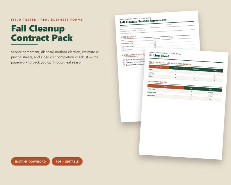 May include: A Fall Cleanup Contract Pack featuring business forms, a service agreement, and a pricing sheet. The documents include text headers like Fall Cleanup Service Agreement and Pricing Sheet, with fields for client details and service rates.