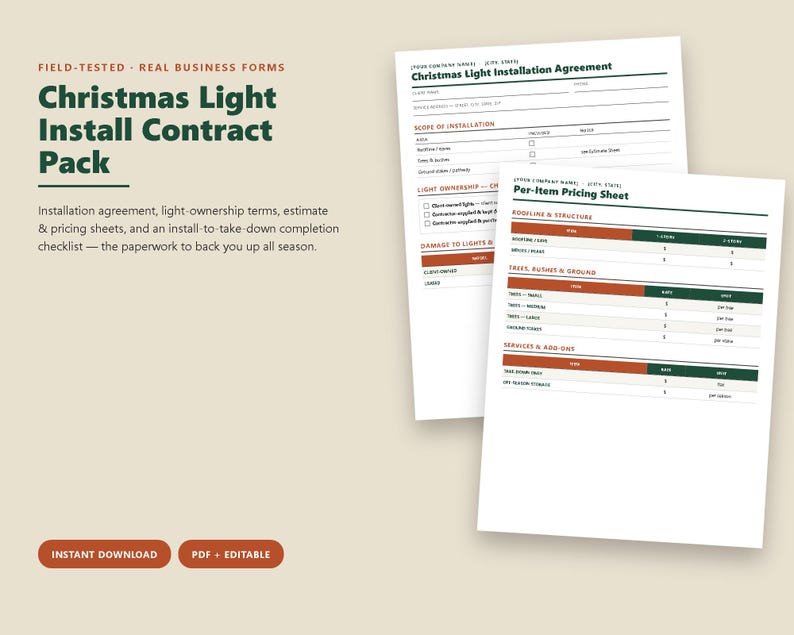 May include: A Christmas Light Install Contract Pack featuring business forms, including a Christmas Light Installation Agreement and a Per-Item Pricing Sheet. The documents contain sections for scope, light ownership, and pricing, with dark green and orange text.