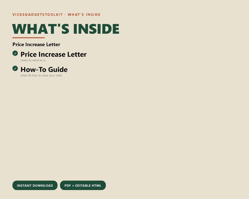 K&ouml;nnte beinhalten: Ein digitales Dokument mit dem Titel VICKSGADGETSTOOLKIT - WHAT'S INSIDE, das eine Liste mit einem Preiserh&ouml;hungsschreiben und einer Anleitung enth&auml;lt. Der Text umfasst INSTANT DOWNLOAD und PDF + EDITABLE HTML Schaltfl&auml;chen auf beigem Grund.