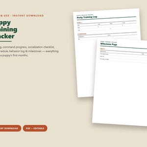 May include: A digital puppy training tracker document featuring a Potty Training Log and a Milestone Page. The white pages include dark green and orange text headers, lines for tracking commands, and logs for puppy progress and development milestones.