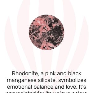 May include: A close-up of a pink and black rhodonite stone, known as the "Stone of Compassion". Rhodonite is a manganese silicate that symbolizes emotional balance and love. It is appreciated for its unique colors and is used in jewelry.