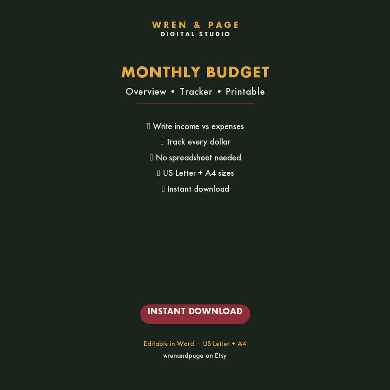 May include: A dark green digital monthly budget planner template by Wren & Page Digital Studio. Features include income and expense tracking, US Letter and A4 sizes, and instant download. The text is white and yellow, with a red instant download button.