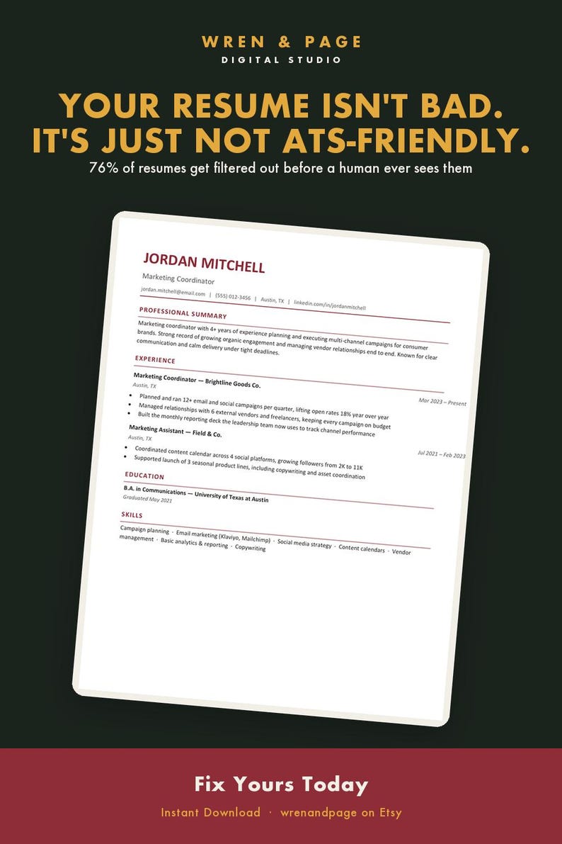May include: A digital resume template on a dark background with the text WREN & PAGE DIGITAL STUDIO, YOUR RESUME ISN'T BAD. IT'S JUST NOT ATS-FRIENDLY. 76% of resumes get filtered out before a human ever sees them, and Fix Yours Today.