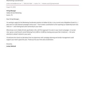 May include: A professional cover letter document for a Marketing Coordinator position from Jordan Mitchell. The text includes contact details, the date August 13, 2026, and a formal address to the Hiring Manager at Halden & Cole Marketing in Austin, TX.