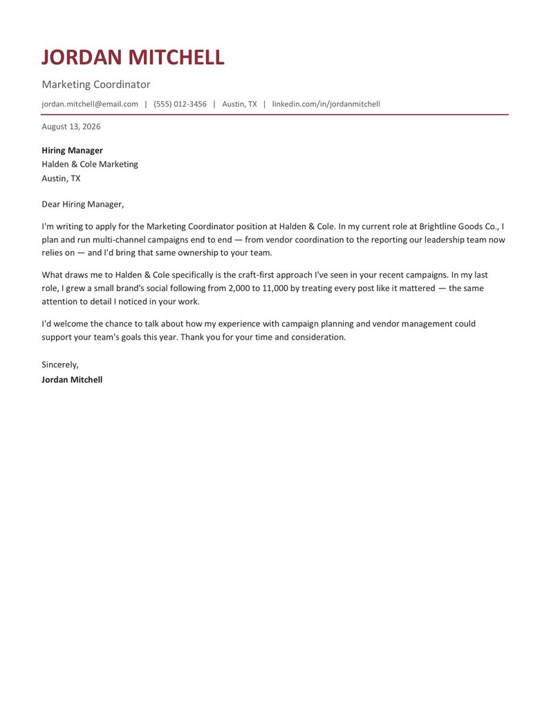May include: A professional cover letter document for a Marketing Coordinator position from Jordan Mitchell. The text includes contact details, the date August 13, 2026, and a formal address to the Hiring Manager at Halden & Cole Marketing in Austin, TX.