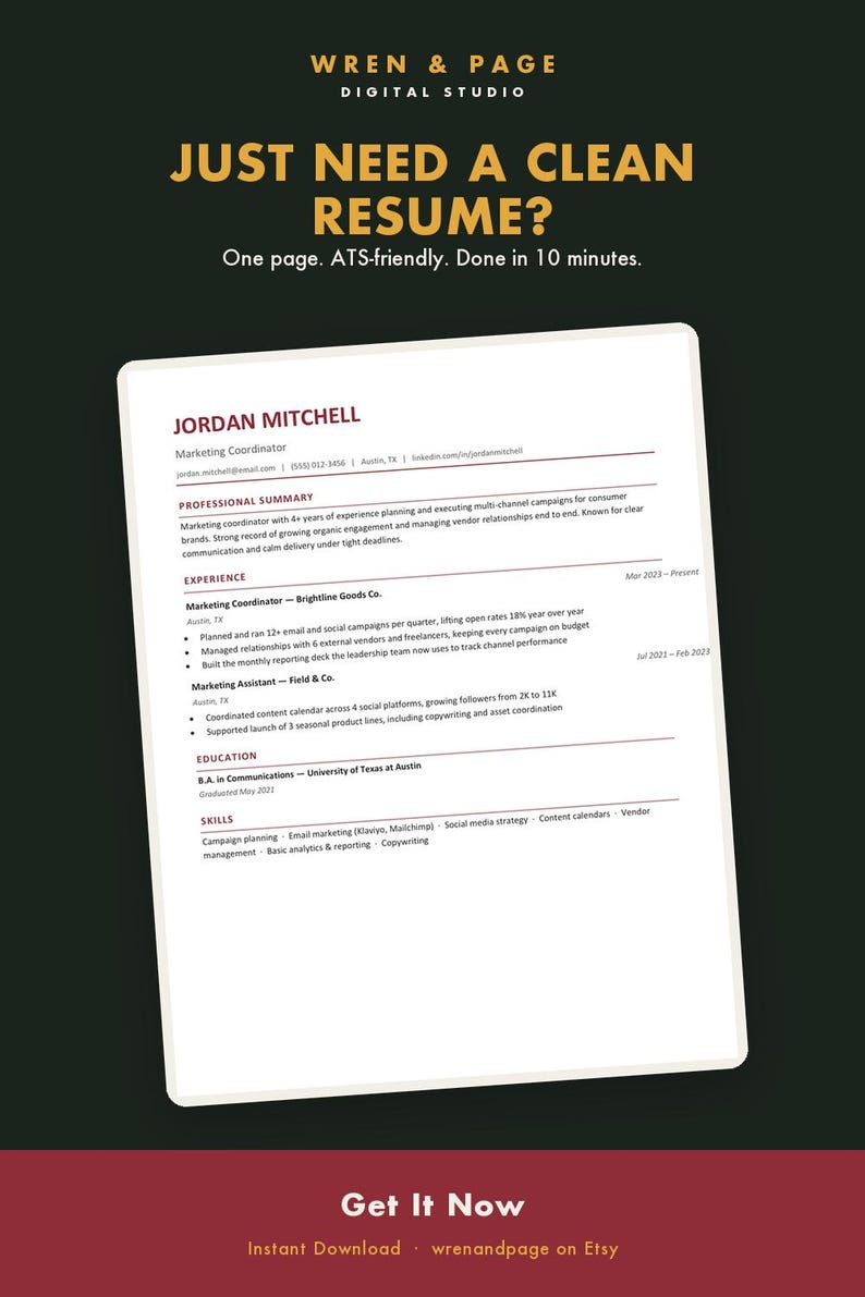 May include: A digital resume template titled WREN & PAGE DIGITAL STUDIO featuring the text JUST NEED A CLEAN RESUME? One page. ATS-friendly. Done in 10 minutes. The document displays a sample resume for Jordan Mitchell with sections for professional summary, experience, education, and skills.