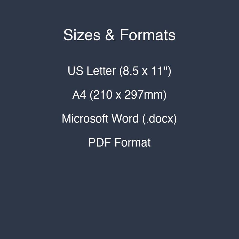 May include: A dark blue graphic with white text listing Sizes & Formats: US Letter (8.5 x 11"), A4 (210 x 297mm), Microsoft Word (.docx), and PDF Format. The text is centered and clearly legible against the solid dark blue background.