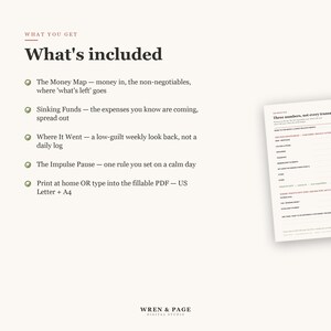 May include: A digital financial planning document titled What's included, listing features like The Money Map, Sinking Funds, Where It Went, and The Impulse Pause. It includes print-at-home or fillable PDF options in US Letter and A4 sizes.