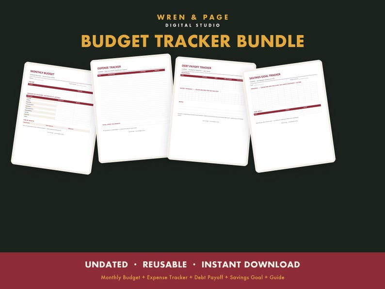 May include: A digital budget tracker bundle featuring four white pages with maroon accents. The text reads WREN & PAGE DIGITAL STUDIO, BUDGET TRACKER BUNDLE, MONTHLY BUDGET, EXPENSE TRACKER, DEBT PAYOFF TRACKER, SAVINGS GOAL TRACKER, UNDATED, REUSABLE, INSTANT DOWNLOAD.