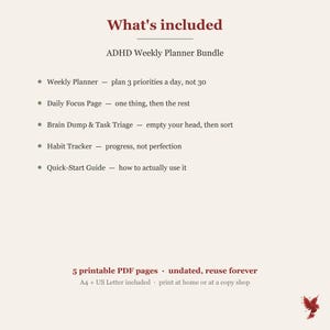 May include: An ADHD Weekly Planner Bundle list on a light background. Text includes: What's included, ADHD Weekly Planner Bundle, Weekly Planner, Daily Focus Page, Brain Dump & Task Triage, Habit Tracker, Quick-Start Guide, 5 printable PDF pages.