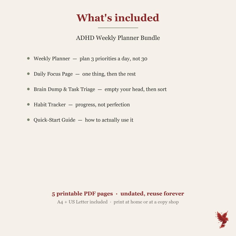 May include: An ADHD Weekly Planner Bundle list on a light background. Text includes: What's included, ADHD Weekly Planner Bundle, Weekly Planner, Daily Focus Page, Brain Dump & Task Triage, Habit Tracker, Quick-Start Guide, 5 printable PDF pages.