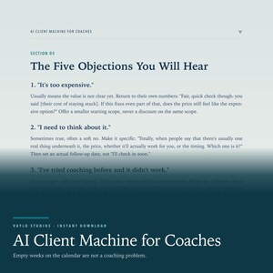 May include: A digital document titled AI Client Machine for Coaches, Section 05, The Five Objections You Will Hear. It lists three objections: It's too expensive, I need to think about it, and I've tried coaching before and it didn't work.