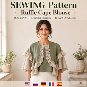 May include: A digital sewing pattern for a Ruffle Cape Blouse. The garment is a sage green blouse featuring beige ruffled trim along the front opening and sleeves. The text SEWING PATTERN Ruffle Cape Blouse Digital PDF Beginner Friendly Instant Download is visible.