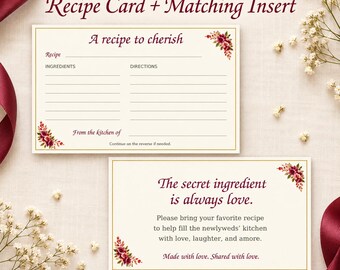 May include: A cream-colored recipe card and matching insert set featuring burgundy floral accents and gold borders. The card includes fields for ingredients and directions with the text A recipe to cherish. The insert reads The secret ingredient is always love.
