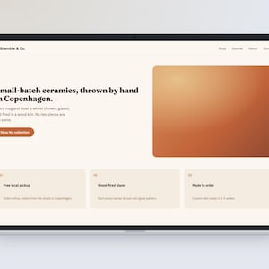 May include: A website interface for Bramble & Co. featuring the text Small-batch ceramics, thrown by hand in Copenhagen. The page includes a navigation menu, a large orange gradient rectangle, and three informational boxes detailing local pickup, wood-fired glaze, and made to order services.