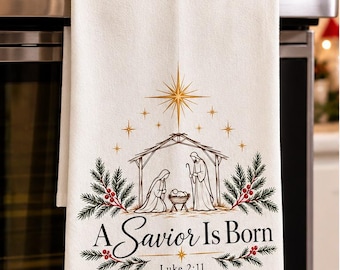 Christmas Tea Towel - A Savior is Born Nativity, Christian Cotton Kitchen Towel