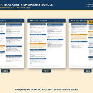 May include: A digital bundle featuring three educational guides and three cheat sheets for CCRN, PCCN, and CEN certification. The documents are displayed in a white, blue, and gold color scheme with text headers, bullet points, and tables.