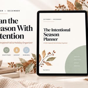 Puede incluir: Una tableta digital que muestra un planificador titulado The Intentional Season Planner, A Faith Inspired Fall & Holiday Organizer. La pantalla presenta un círculo verde salvia, una ilustración de hoja en acuarela y el texto Harvest, Gratitude, Advent, Renewal.