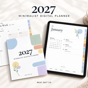 May include: A 2027 digital planner set featuring a tablet displaying a January calendar page, a printed weekly task sheet, and a cover page. The design includes soft pastel geometric shapes, a botanical illustration, and the text 2027 MINIMALIST DIGITAL PLANNER.