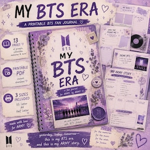 May include: A spiral-bound printable fan journal titled MY BTS ERA with a purple aesthetic. The cover features floral illustrations, a photo of a group silhouette, and a wax seal graphic. Includes 13 pages of prompts, song logs, and memory trackers.