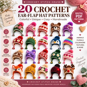 May include: A digital collection of 20 crochet ear-flap hat patterns from Crochet Stitch House. The image displays twenty unique hat designs featuring various themes like animals, flowers, and geometric patterns, all with pom-poms and tassels.