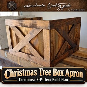Puede incluir: Una caja de madera teñida de marrón oscuro con un diseño de patrón en X en los paneles laterales. El texto en la imagen dice: Handmade. Quality grade. by JD Creative Customs y Christmas Tree Box Apron Farmhouse X-Pattern Build Plan.