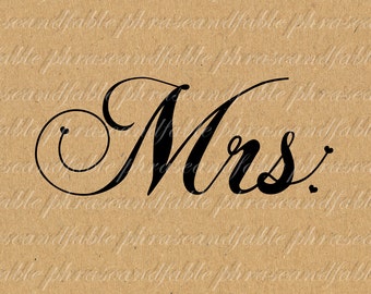 Mrs 244 Digital Download Love Romance Marriage Wedding Graphic Wed Wedding Bridal