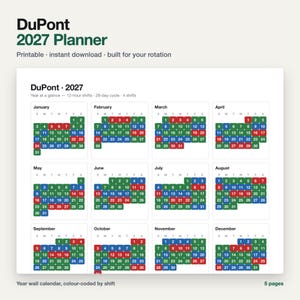 May include: A 2027 DuPont printable wall planner featuring a 12-hour shift, 28-day cycle, 4-shift schedule. The calendar displays twelve months with dates color-coded in green, red, and blue to track specific work rotations throughout the year.