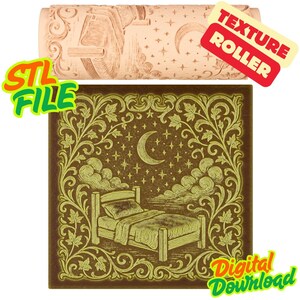 May include: A beige cylindrical texture roller featuring an engraved pattern of a bed, clouds, stars, and a crescent moon. Below, a square tile displays the same design in yellow-green on a dark brown background. Text reads STL FILE, TEXTURE ROLLER, and DIGITAL DOWNLOAD.
