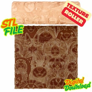 Può includere: Un rullo per texture cilindrico con una superficie beige chiaro caratterizzata da un intricato motivo di vari volti di cane. Sotto, una stampa quadrata marrone scuro mostra lo stesso design dettagliato. I testi sovrapposti recitano "STL FILE", "TEXTURE ROLLER" e "Digital Download".